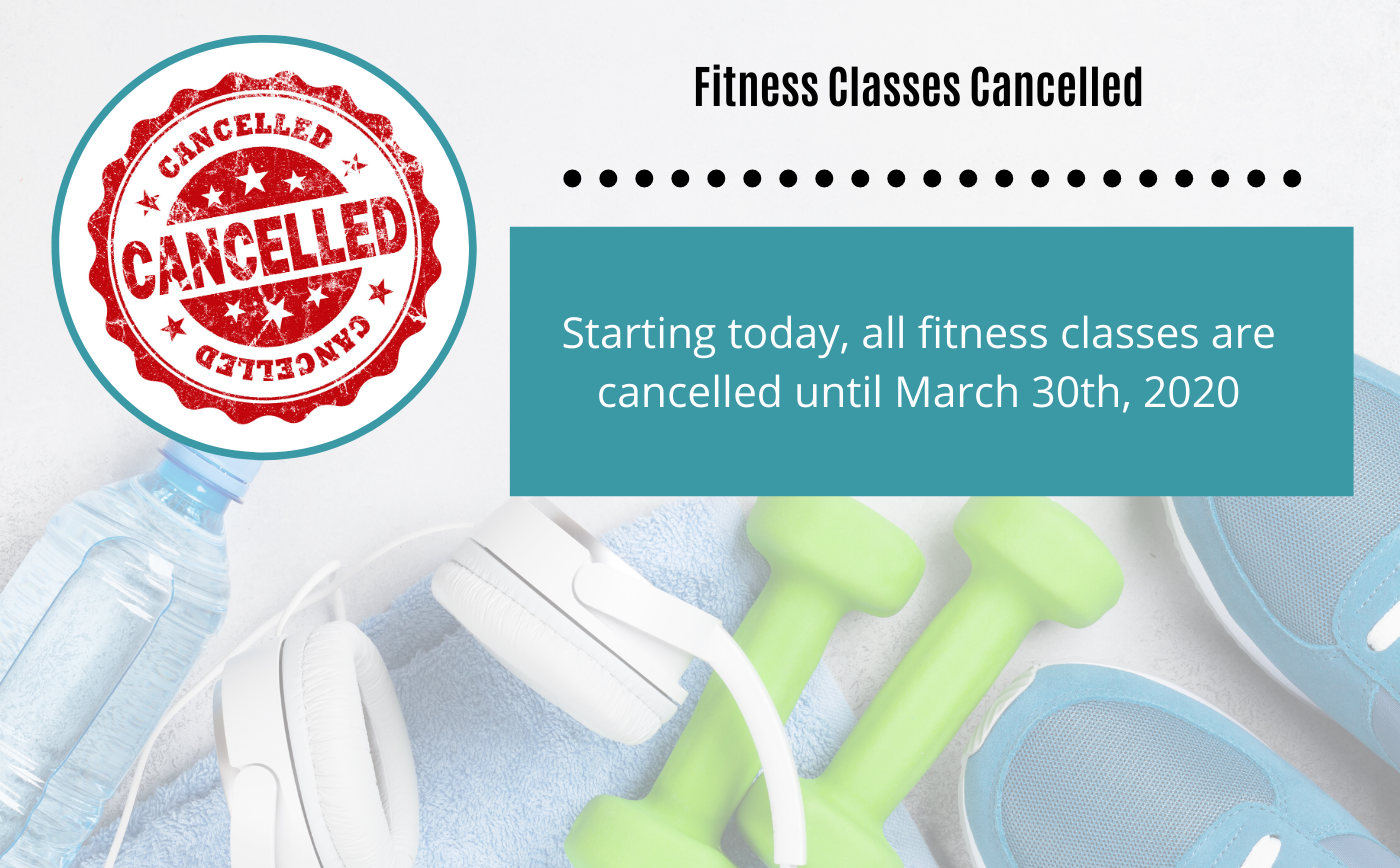 fitness classes cancelled